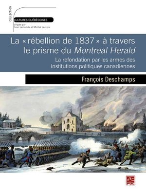 cover image of Rébellion de 1837 à travers le prisme du Montreal Herald...
